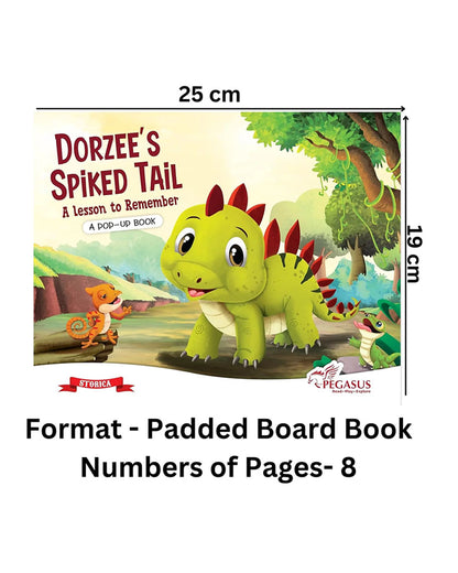 Pegasus Pop Up Book-Dorzee's Spiked Tail A Lesson To Remember-8 Spread Padded Book With Pop Ups & Flaps-Develops Visual Recognition-Learning & Educational Toys-24M+