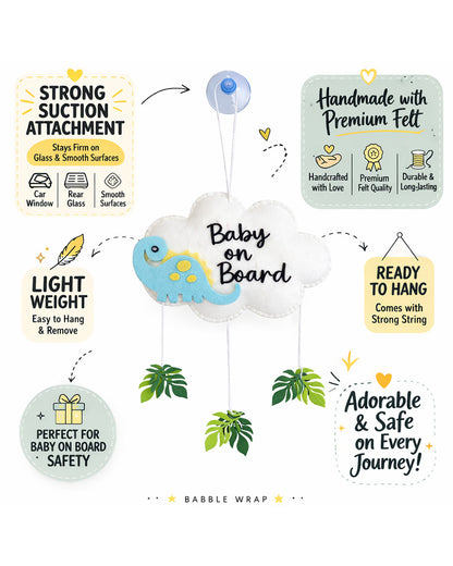 Babble Wrap Dino Doze Baby On Board-Soft Toy-Cute Hanging Suction Window Sign-Baby Safety Car Accessory