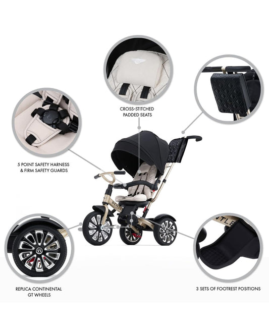 Bentley Mulliner 6 in 1 Trike Stroller-Continental GT Mulliner Style Replica Wheels-Cross Stiched & Cushioned Seats-With Bentley Badge & Anti Slip Pedals-For 6M to 5Y (Upto 25 Kg)-Gold